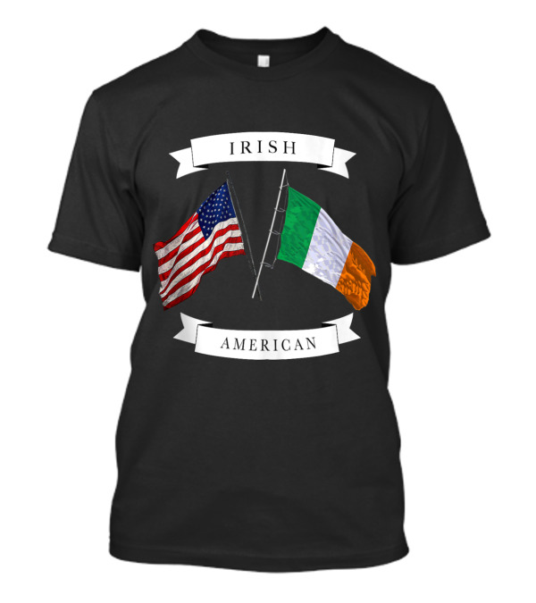 Irish American Flags United T-Shirt