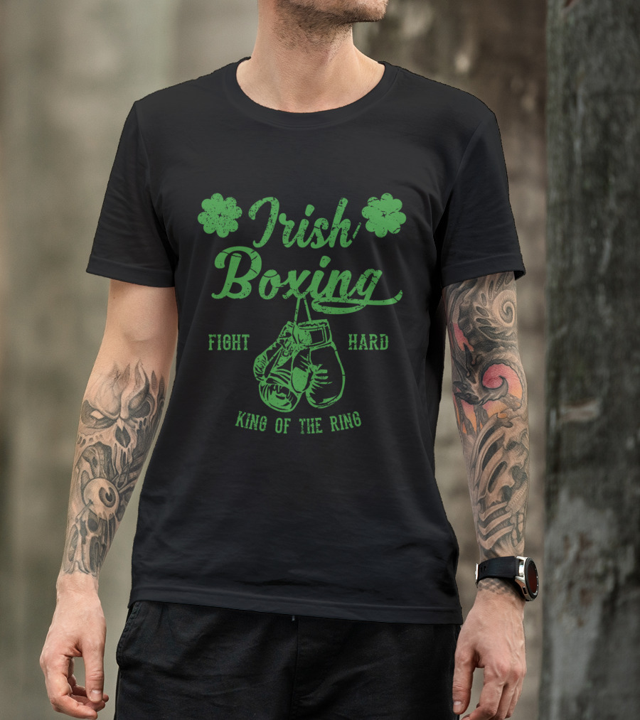Irish Boxing Fight Hard King Of The Ring Vintage Fan T-Shirt