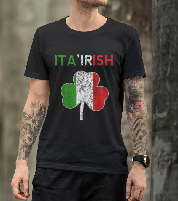 ITA'Irish Italian Shamrock Flag Italy Pride Irish T-Shirt
