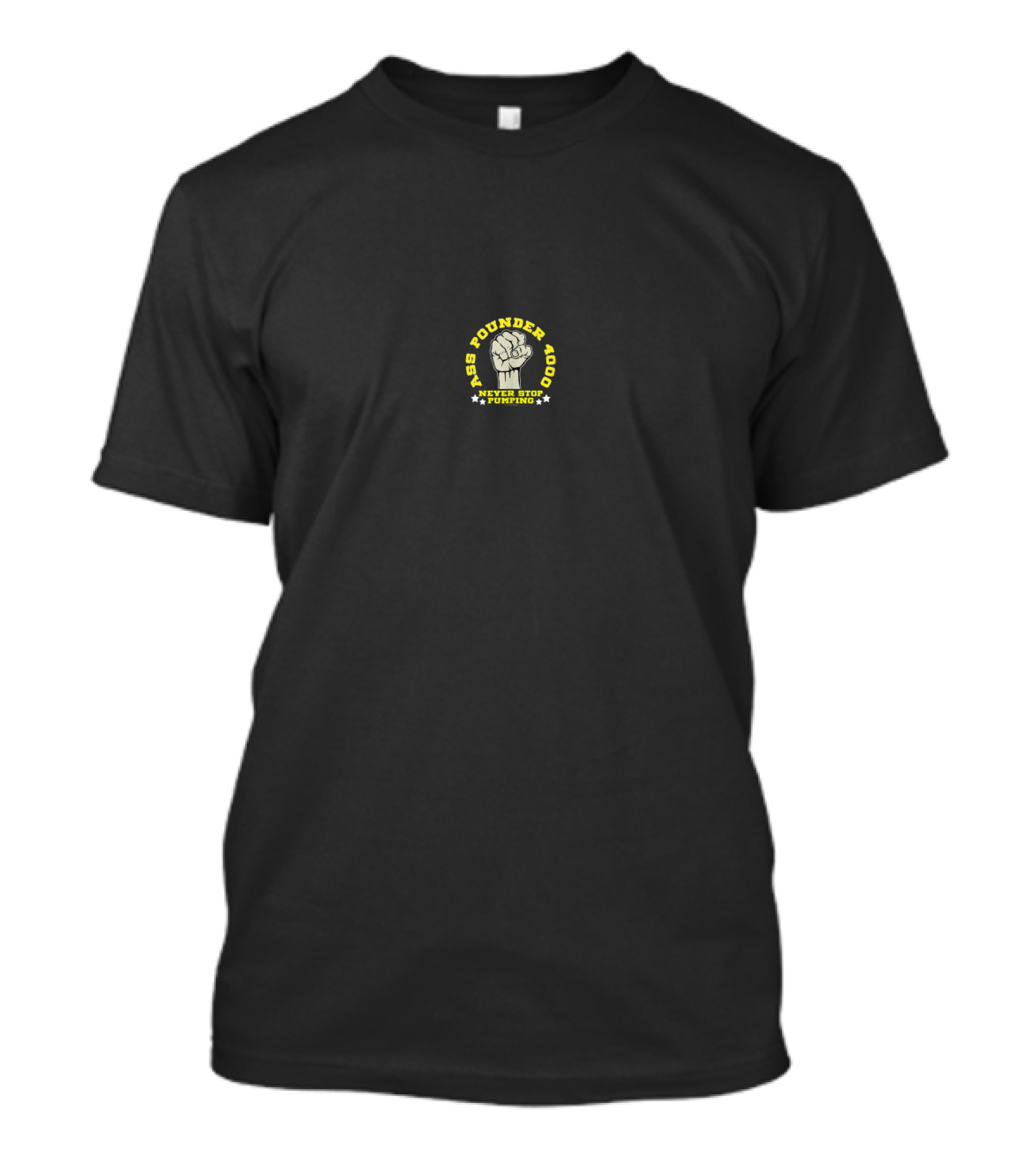 Ass Pounder Mood Never Stop Pumping T-Shirt