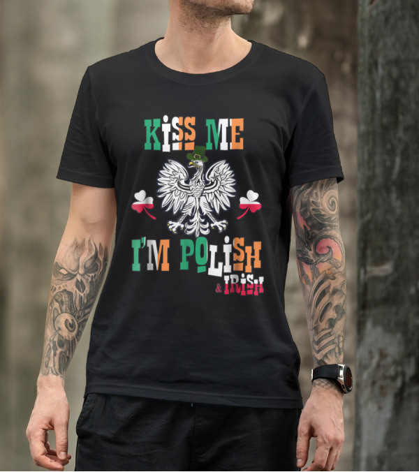 Kiss Me I'm Polish And Irish Eagle With Clover Hat Flag T-Shirt