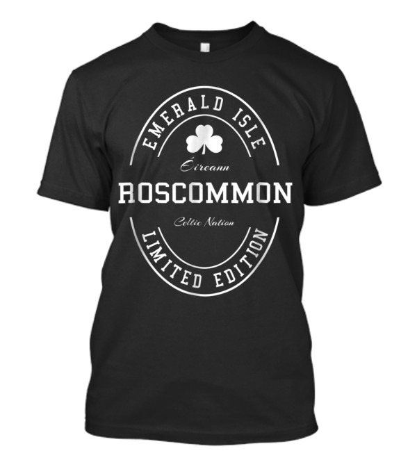 Roscommon Ireland Emerald Isle Éireann Celtic Nation Vintage Irish T-Shirt