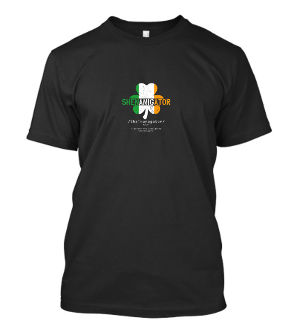Shenanigator Irish St. Patrick's Day Shenanigans Shamrock Definition T-Shirt