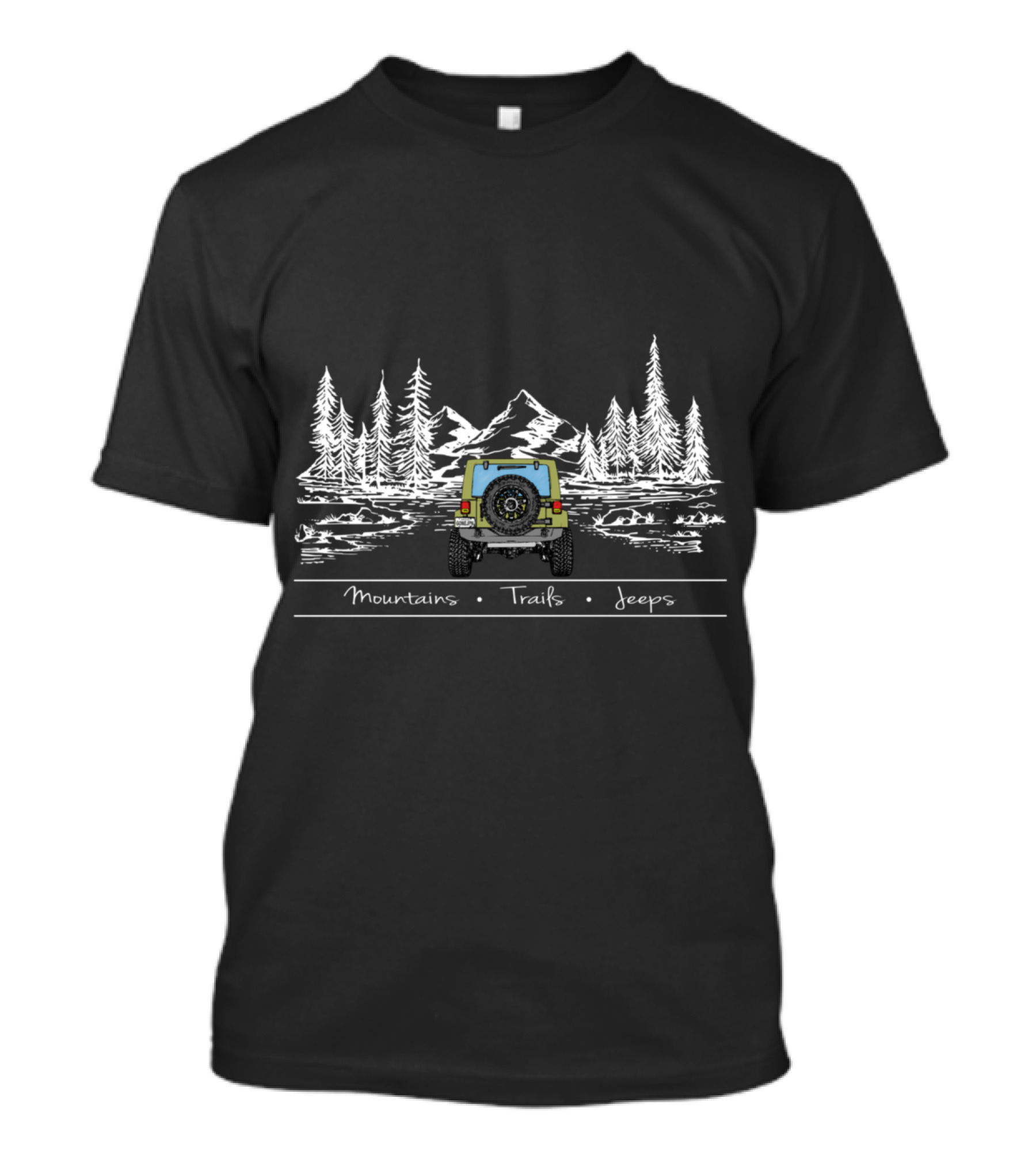 Mountains Trails Jeeps Off Road 4x4 Trail Riding Adventure T-Shirt