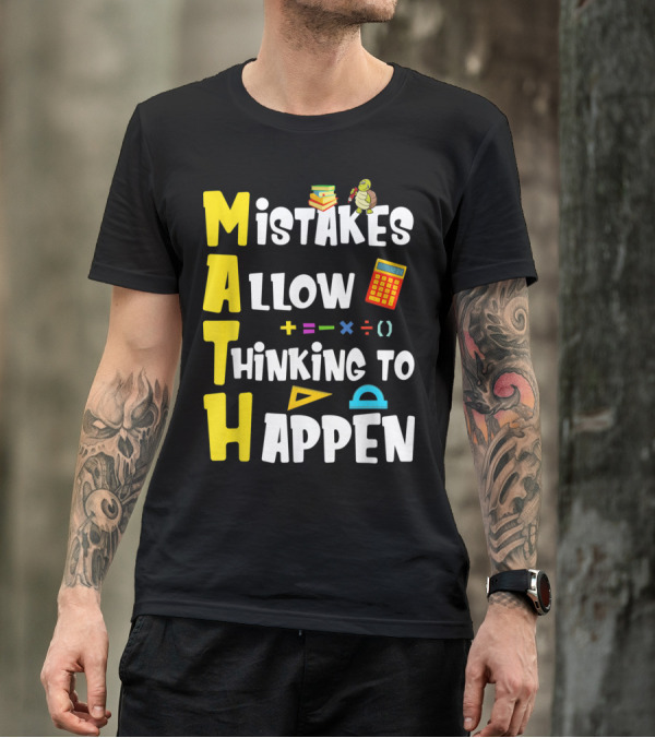 Mistakes Allow Thinking To Happen Funny Math Teacher Shirt Calculator Turtle Books T-Shirt