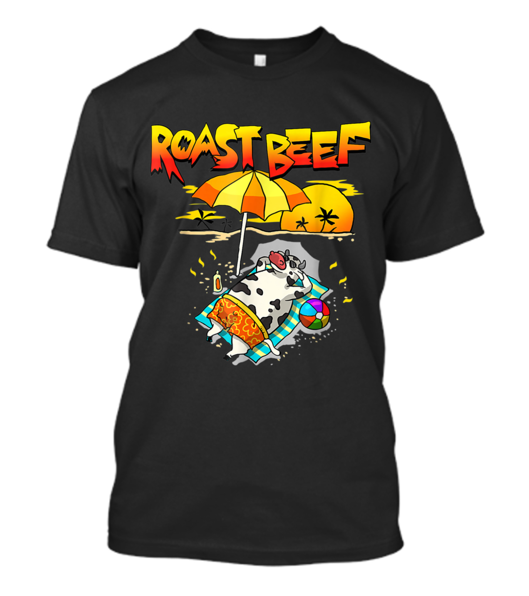 Roast Beef Cow Sun Tanning On Beach Vacation With Umbrella And Beach Ball T-Shirt