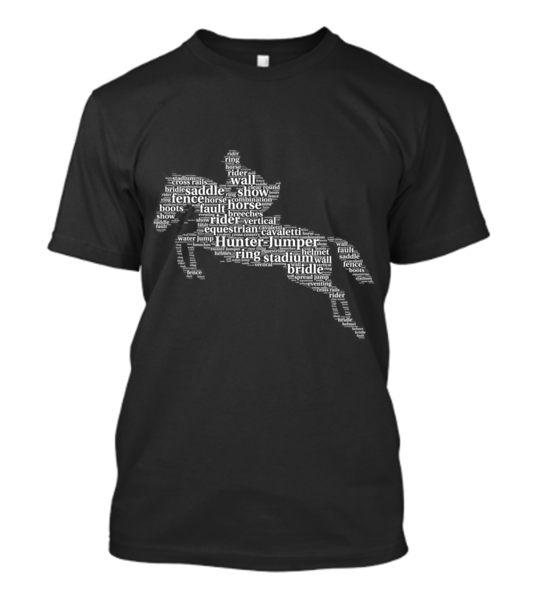 Hunter Jumper Show Saddle Wall Fence Horse Equestrian Riding Word Cloud T-Shirt