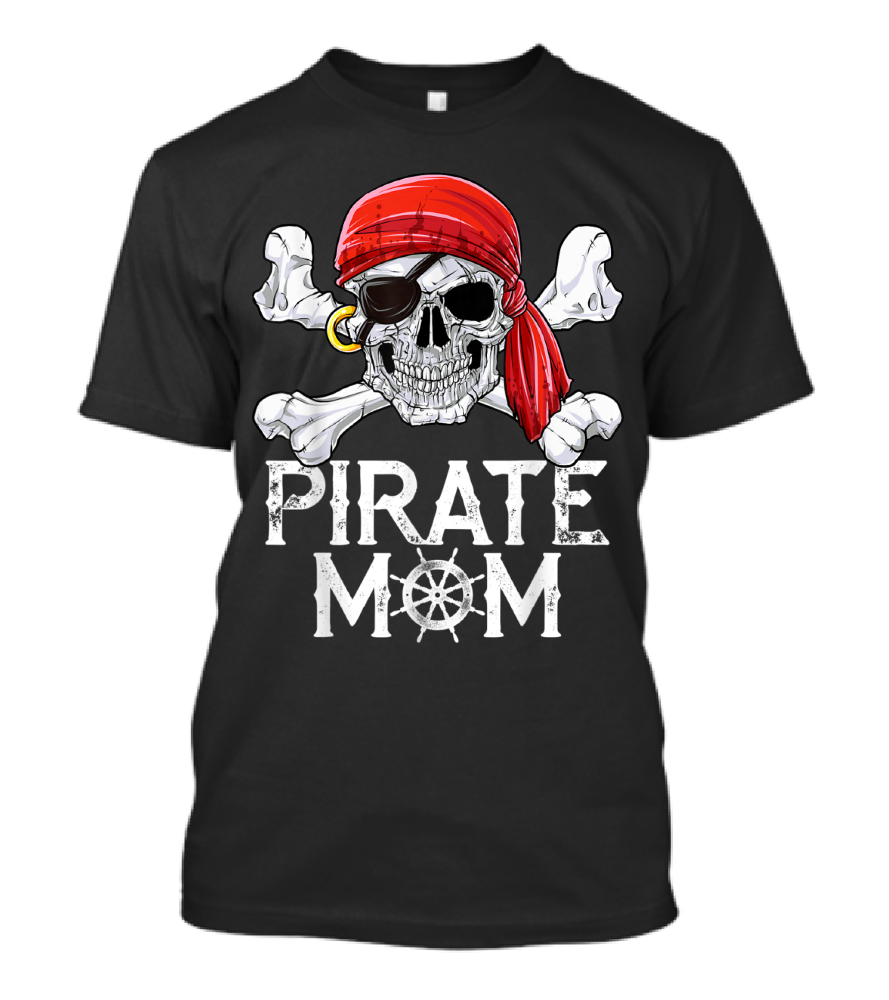Pirate Mom Jolly Roger Skull Red Bandana Crossbones Eyepatch T-Shirt