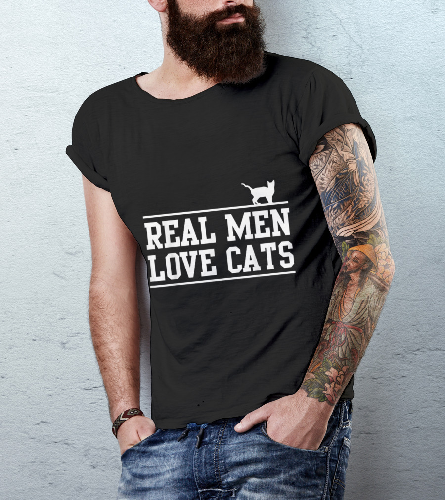 Real Men Love Cats Cat T-Shirt