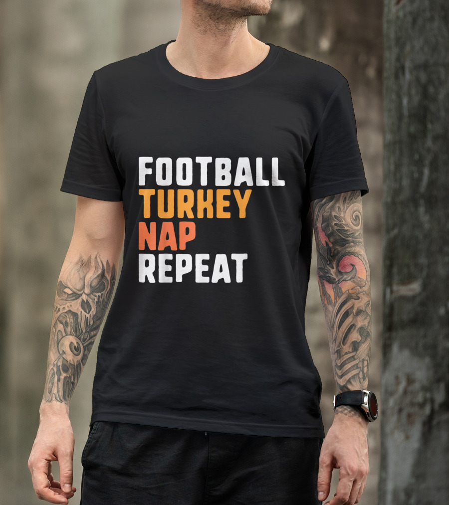 Football Turkey Nap Repeat Thanksgiving Saying T-Shirt