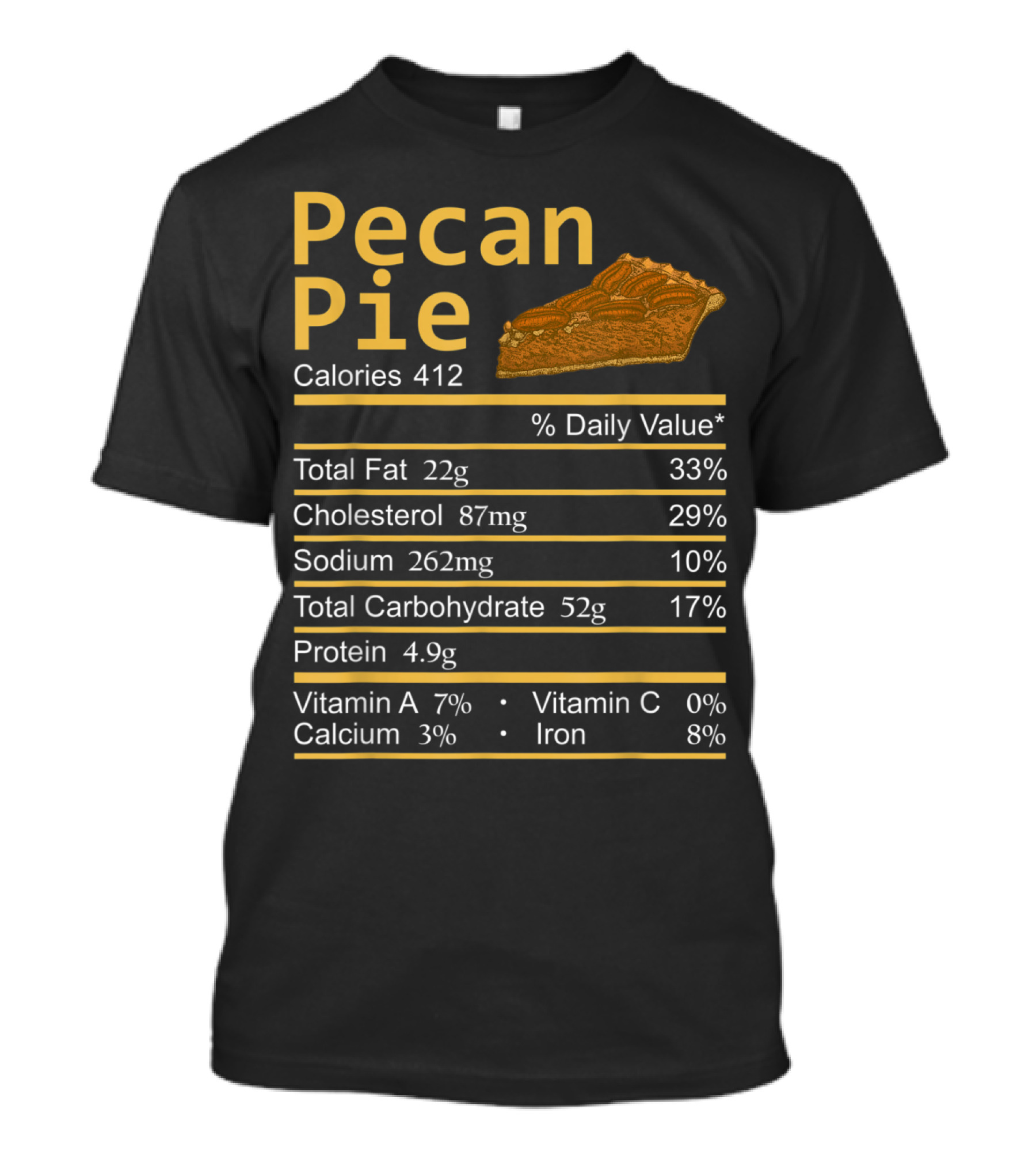 Pecan Pie Calories Nutrition Facts Label T-Shirt