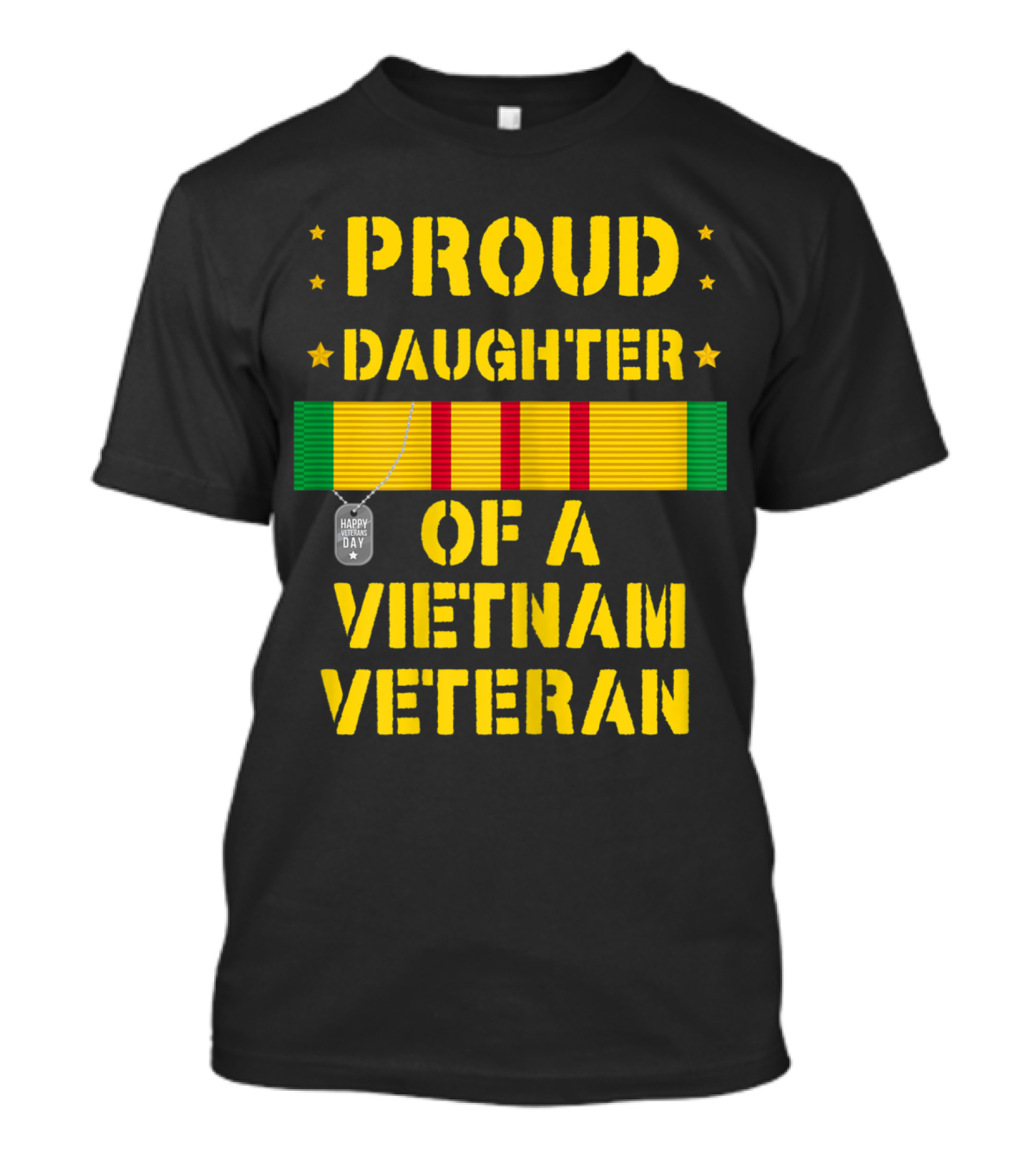 Proud Daughter Of A Vietnam Veteran US Army Happy Veterans Day T-Shirt