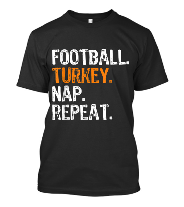 Football Turkey Nap Repeat T-Shirt
