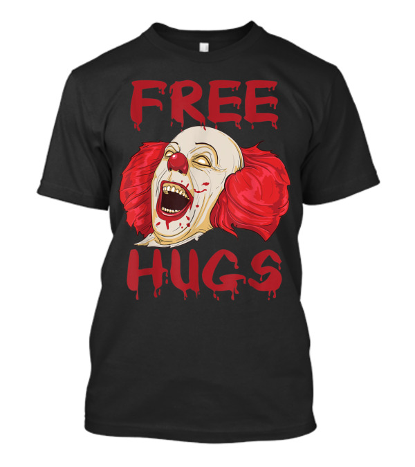 Free Hugs Scary Clown Horror Halloween Evil Killer T-Shirt