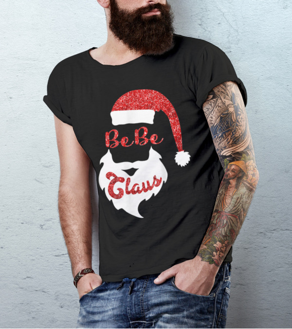 BeBe Claus Santa Christmas T-Shirt