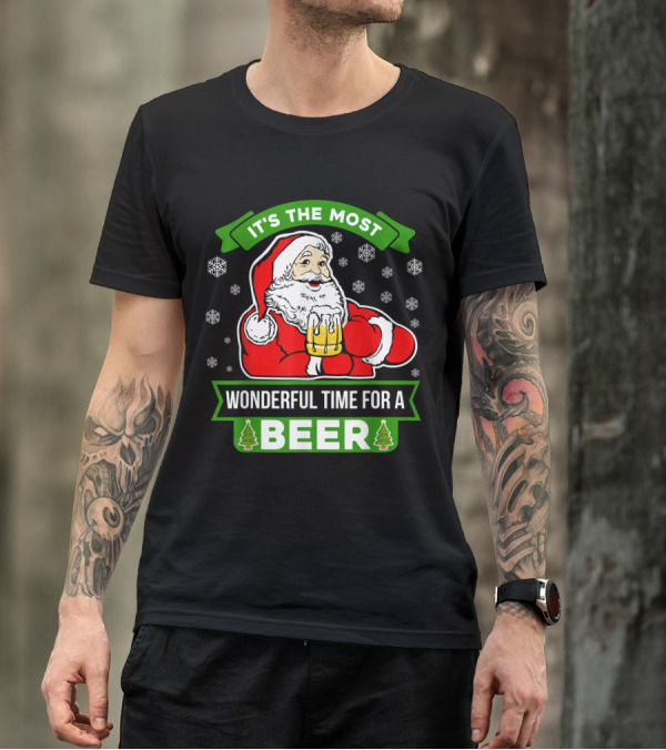 It's The Most Wonderful Time For A Beer Funny Christmas Santa Claus T-Shirt
