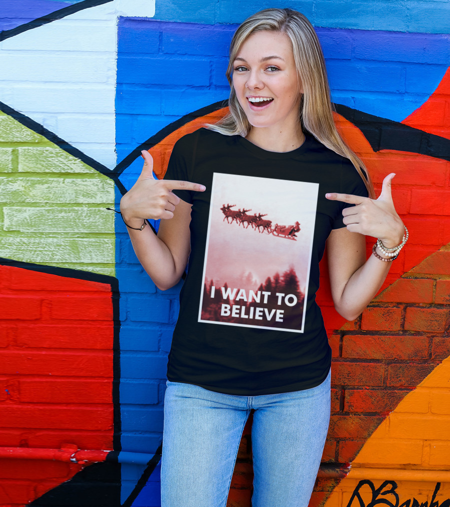 Funny Christmas UFO Santa Claus I Want To Believe Reindeer Sleigh T-Shirt