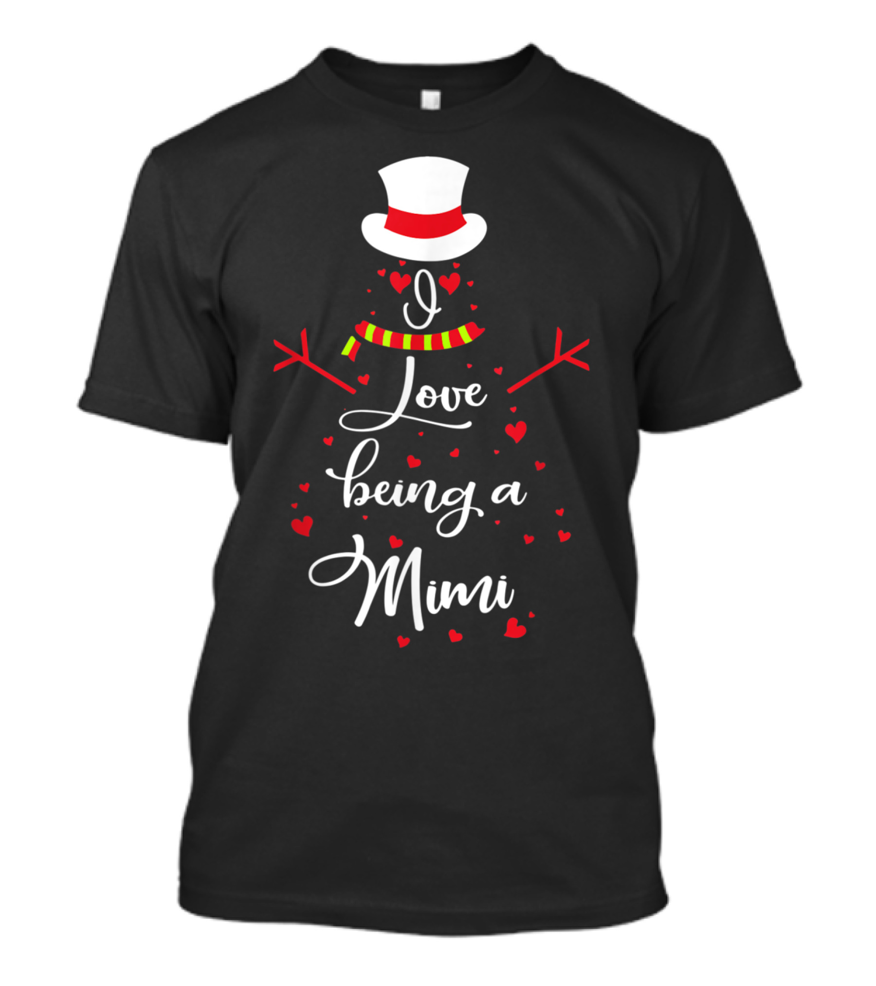 I Love Being A Mimi Snowman Funny Christmas Santa Claus Hearts And Hat T-Shirt