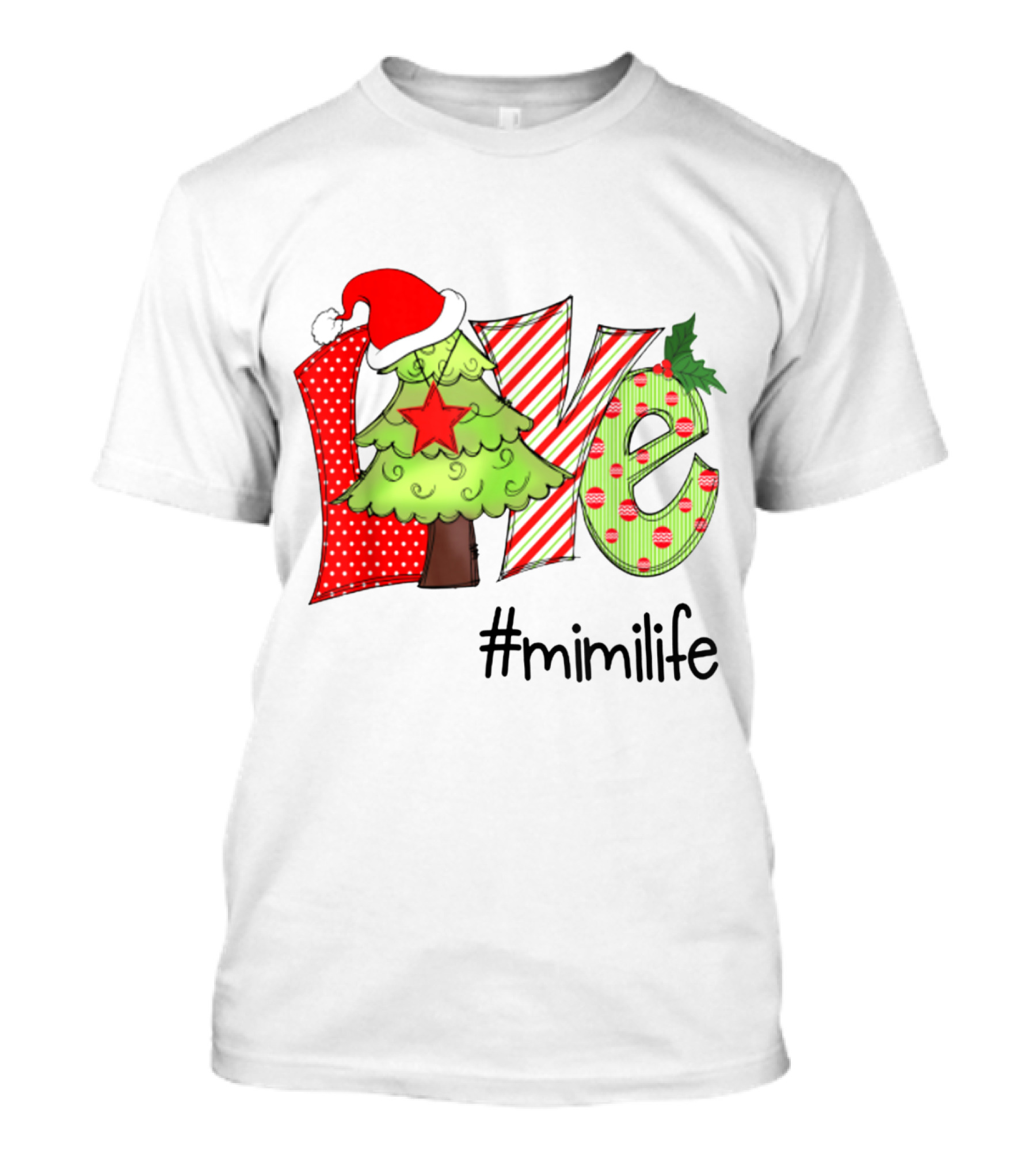 Love Christmas Tree Santa Hat #mimilife T-Shirt