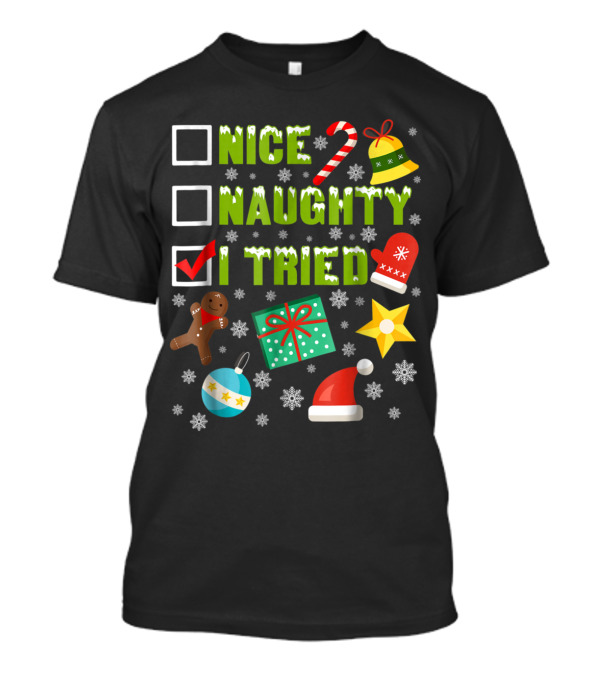 Nice Naughty I Tried Christmas Candy Cane Gingerbread Present Snowflakes T-Shirt