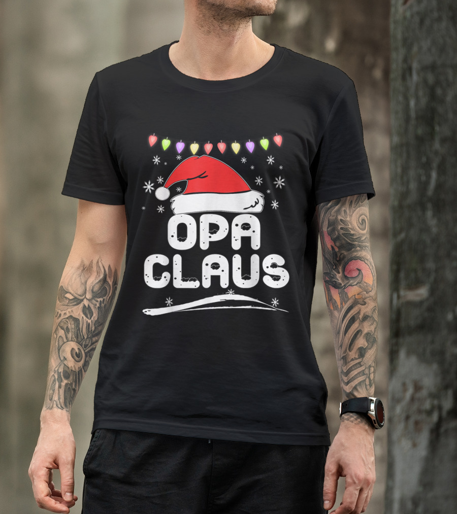Opa Claus Santa Hat Christmas Lights Grandpa Holiday Family T-Shirt