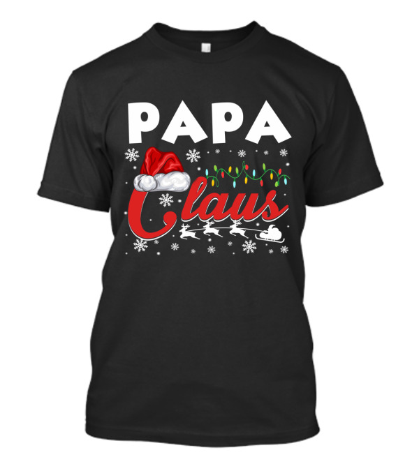 Papa Claus Christmas Matching Family Santa Hat Lights Reindeer Snowflakes T-Shirt