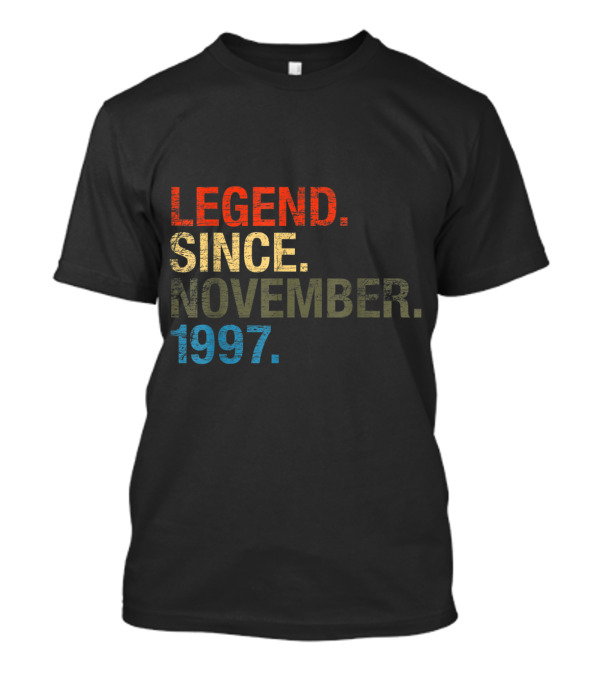 Legend Since November 1997 T-Shirt