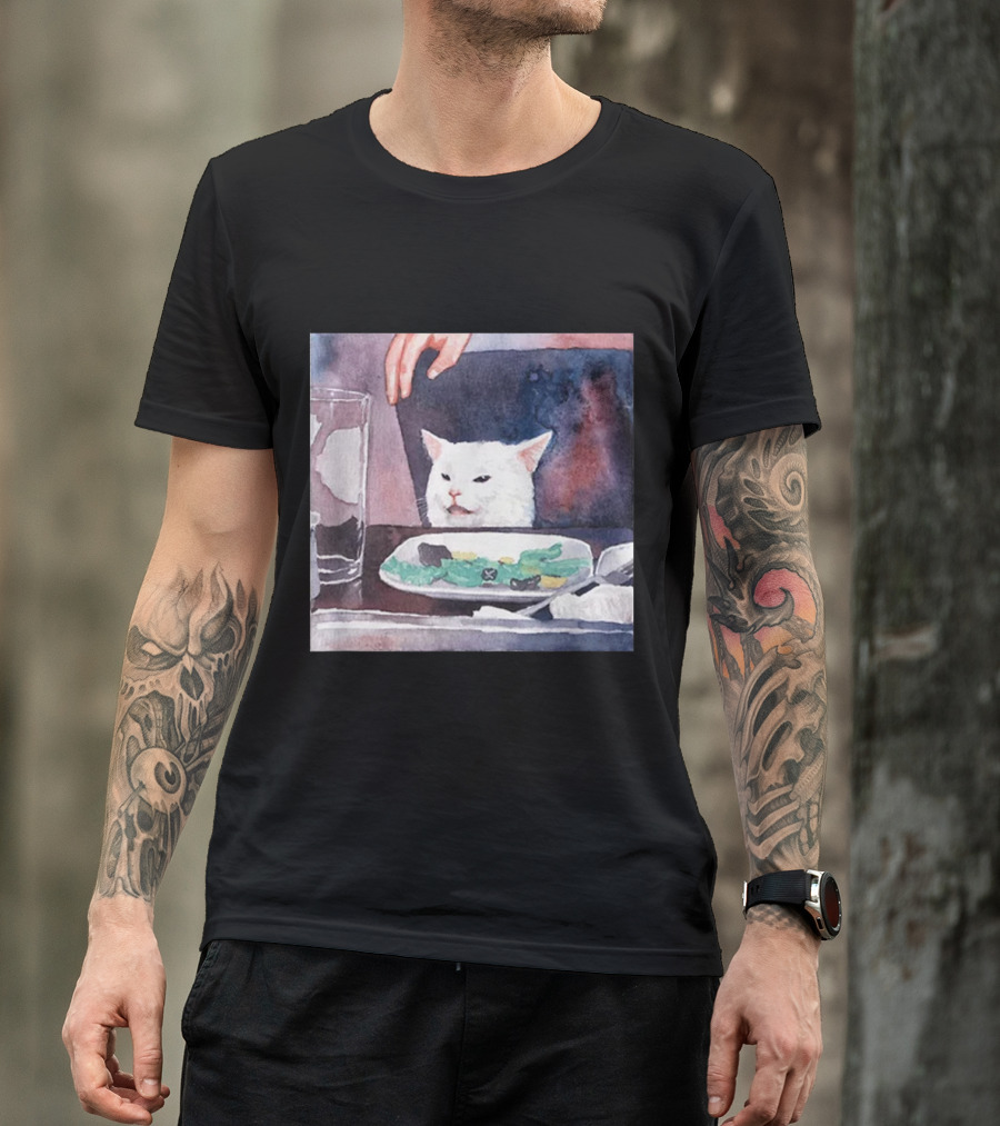 Woman Yelling At Cat Meme Watercolor Painting Table Dinner White Cat T-Shirt