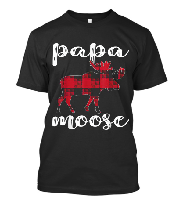 Papa Moose Buffalo Plaid Matching Family Christmas Clothes T-Shirt