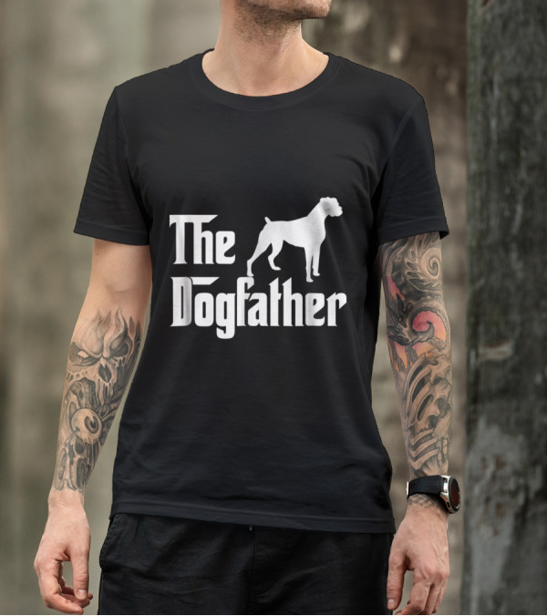 The Dogfather Boxer Dog Lover Boxer T-Shirt