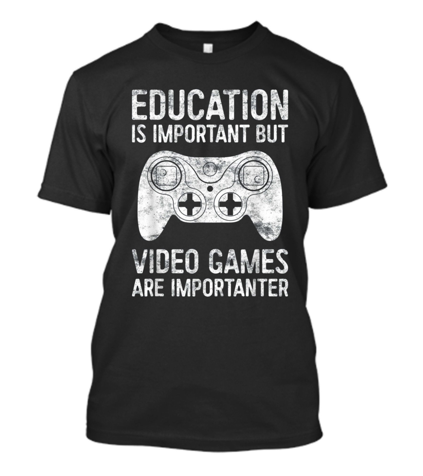 Education Is Important But Video Games Are Importanter Controller T-Shirt