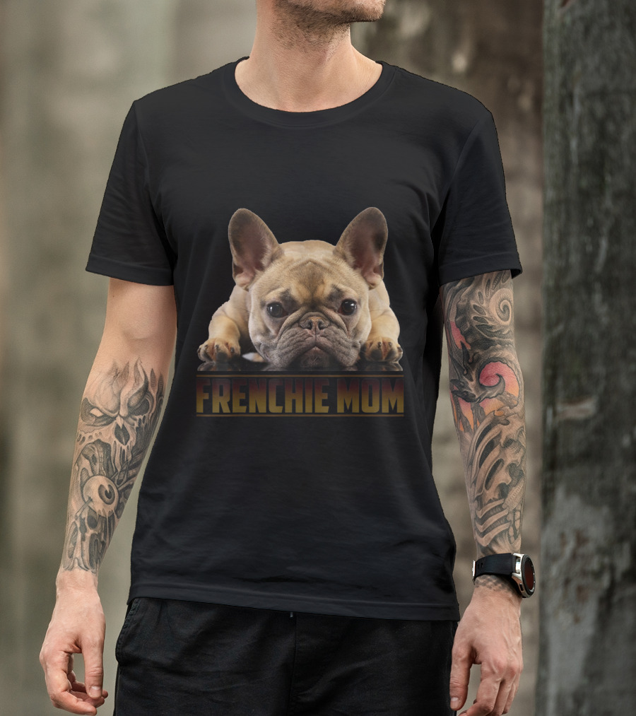 Frenchie Mom Bulldog Mother's Day T-Shirt