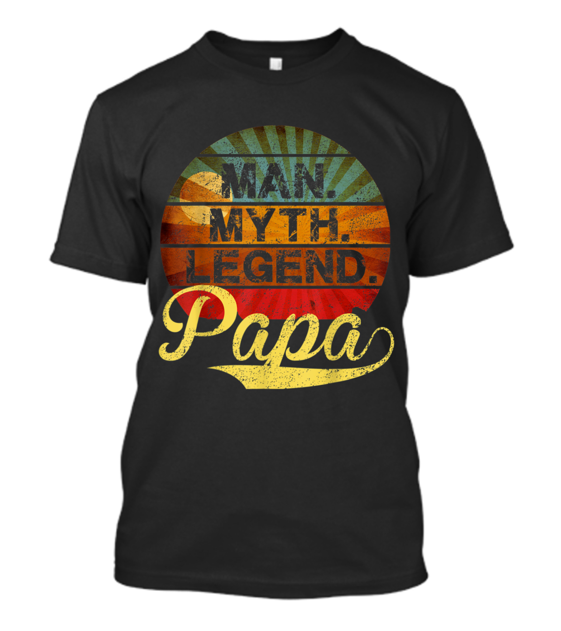 Papa Man Myth Legend For Father Dad Daddy T-Shirt