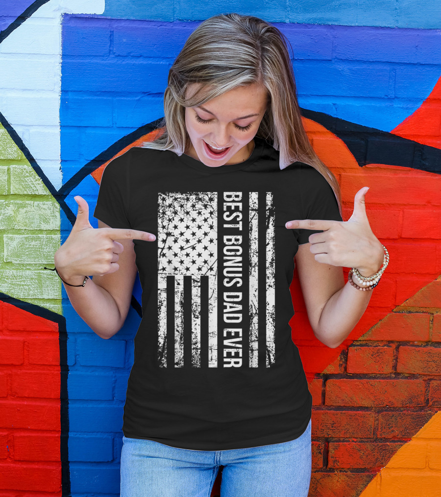 Best Bonus Dad Ever American Flag For Mens Step Dad T-Shirt