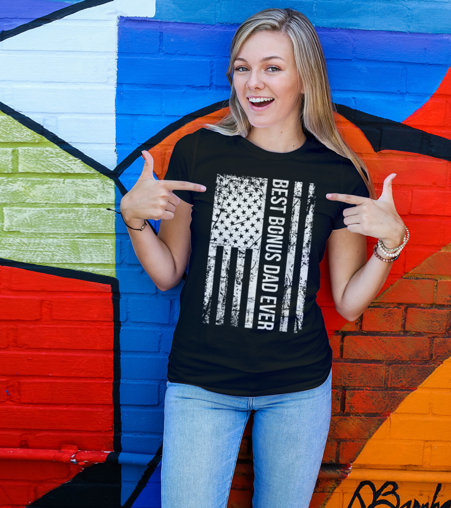 Best Bonus Dad Ever American Flag For Mens Step Dad T-Shirt
