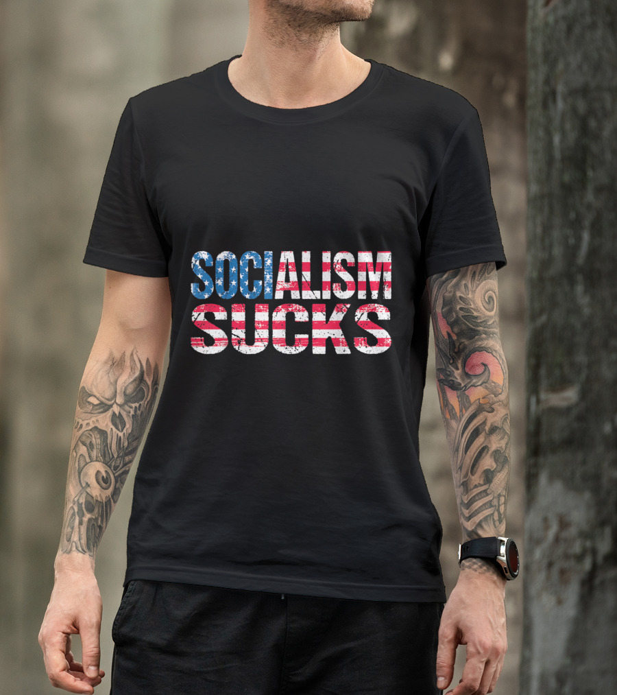 Socialism Sucks Patriotic American Flag Anti Socialist Bernie Sanders T-Shirt