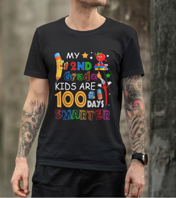 MY 2ND GRADE KIDS ARE 100 DAYS SMARTER T-Shirt