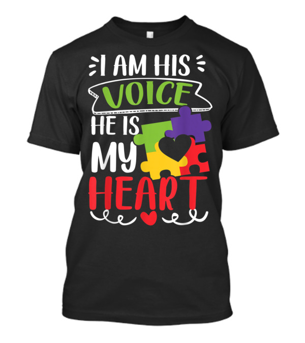 I Am His Voice He Is My Heart Autism Awareness Puzzle Pieces T-Shirt