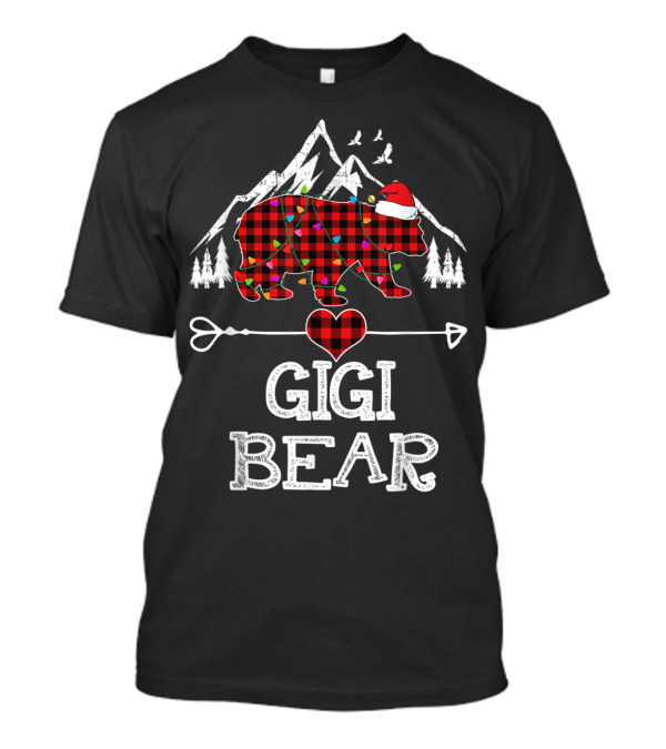 Gigi Bear Christmas Red Plaid Buffalo Heart Santa Mountain Forest Lights T-Shirt