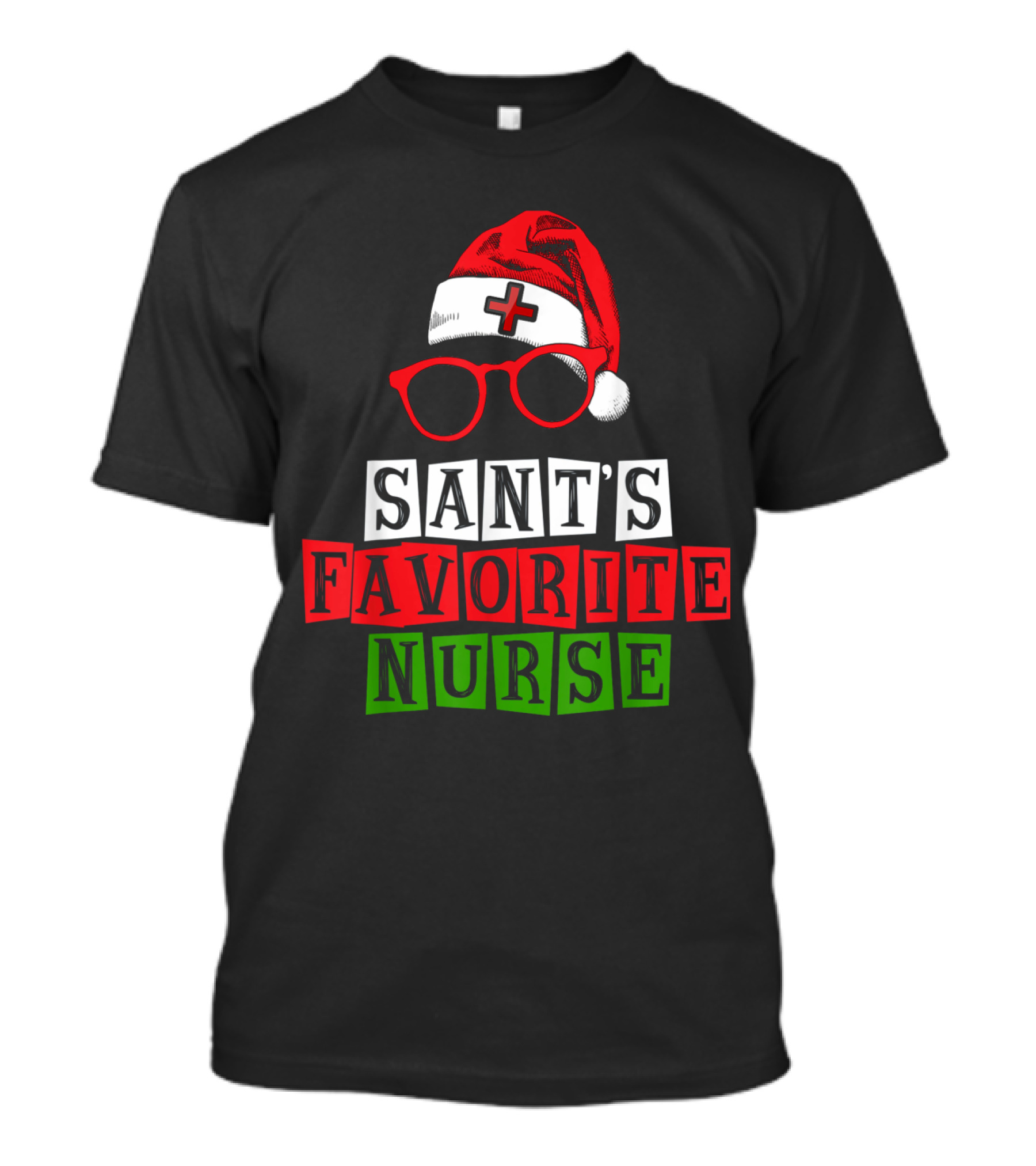 Santa's Favorite Nurse Christmas Funny Crew Santa Hat Glasses T-Shirt
