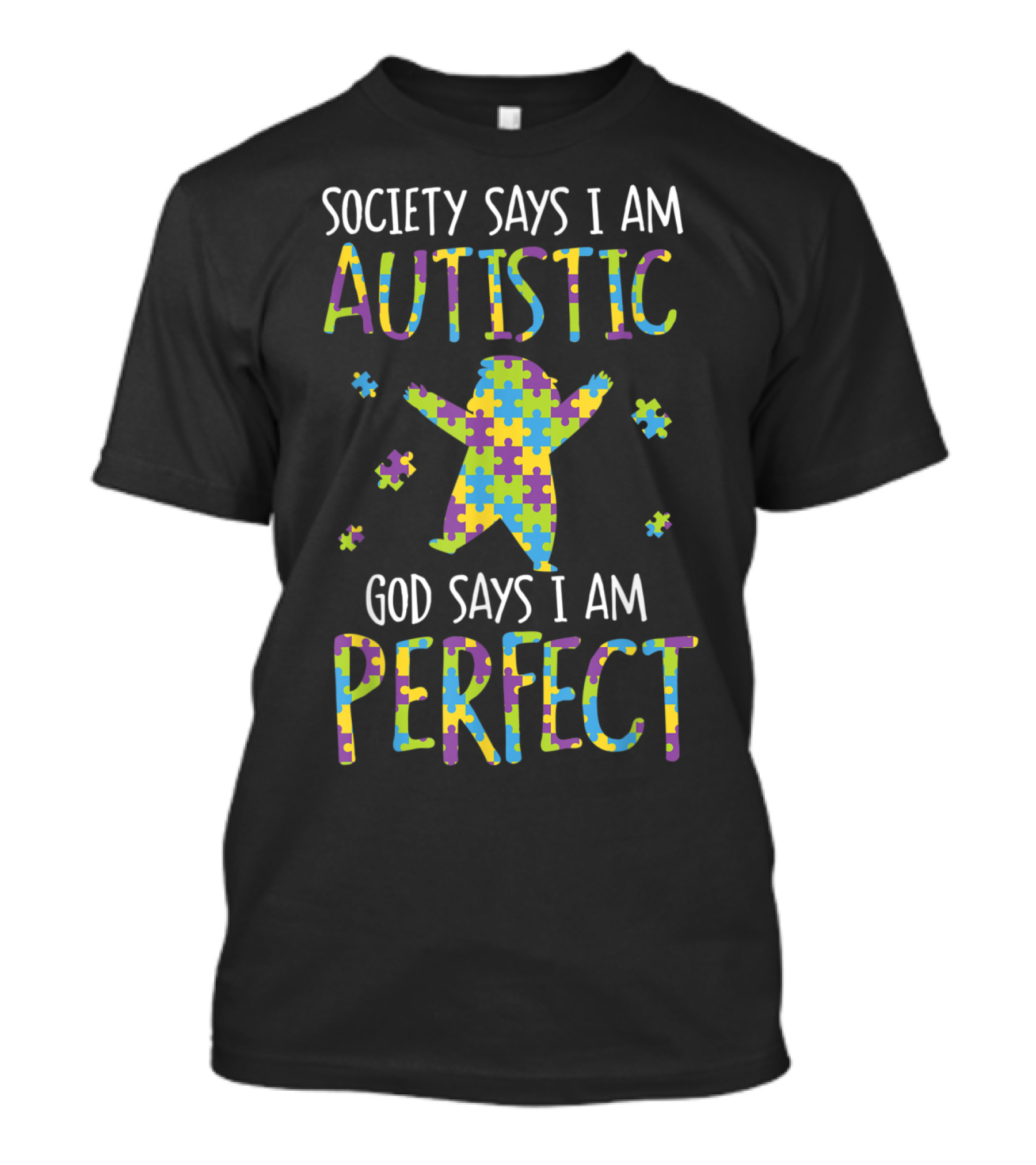 Society Says I Am Autistic God Says I Am Perfect Puzzle T-Shirt