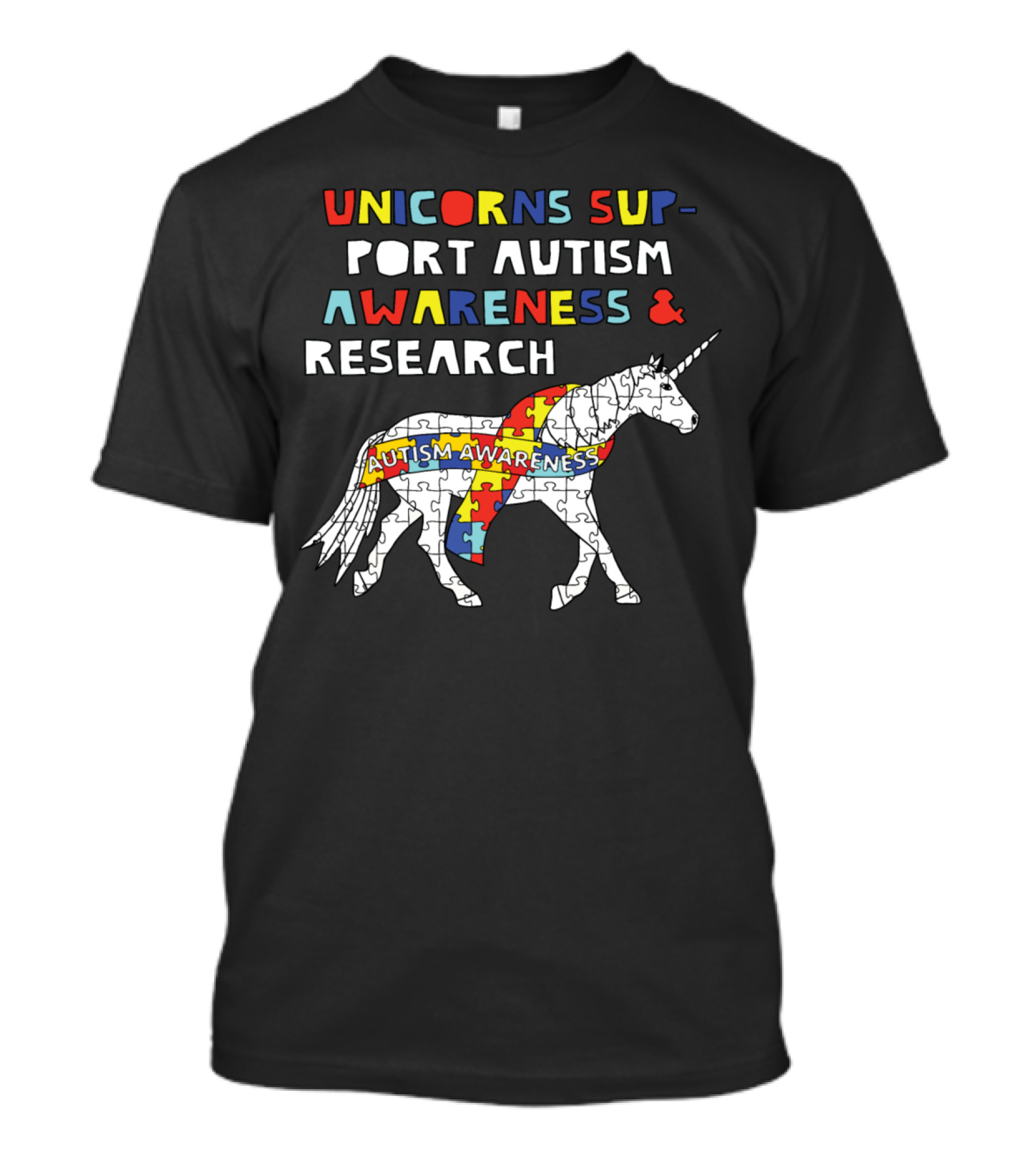 Unicorns Support Autism Awareness And Research Autism Awareness T-Shirt