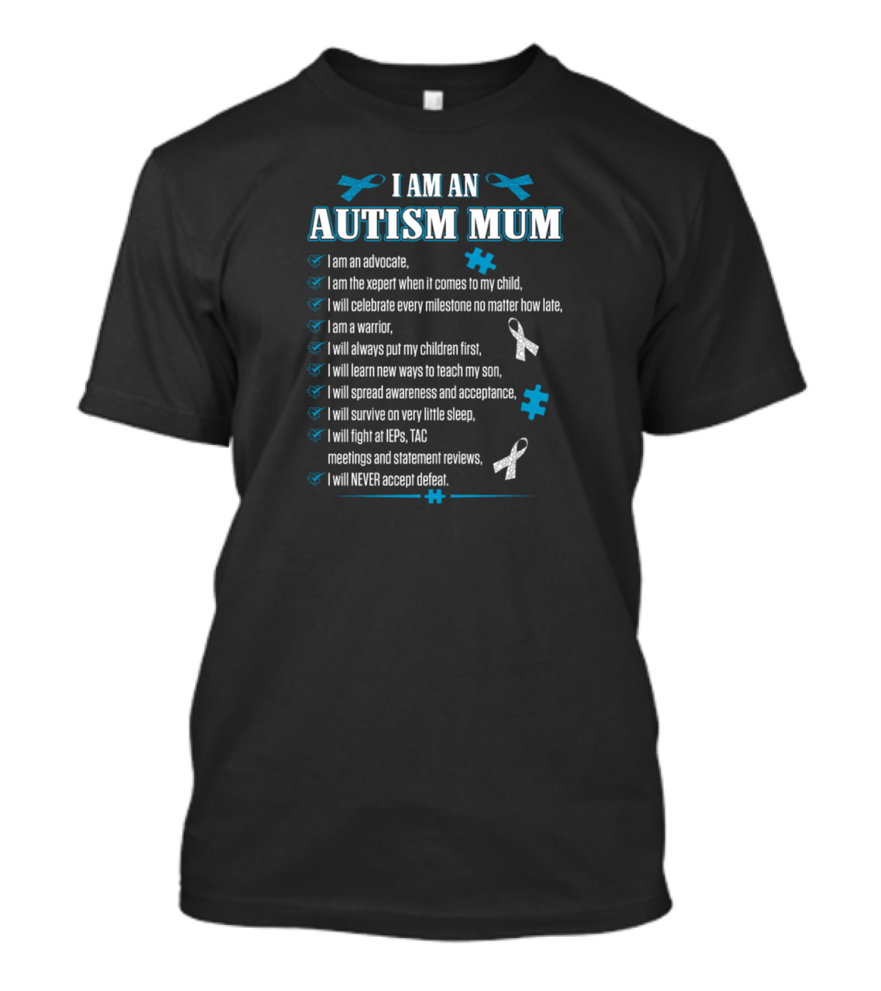 I Am An Autism Mum Advocate Awareness Acceptance Warrior Puzzle Ribbons T-Shirt