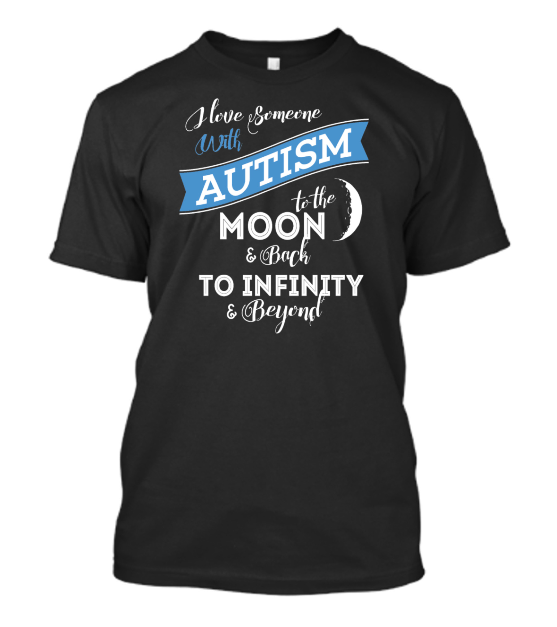 AUTISM MOM GRANDPA GRANDMA DAD LOVE SOMEONE WITH AUTISM TO THE MOON AND BACK INFINITY Men’s Heavyweight T-Shirt