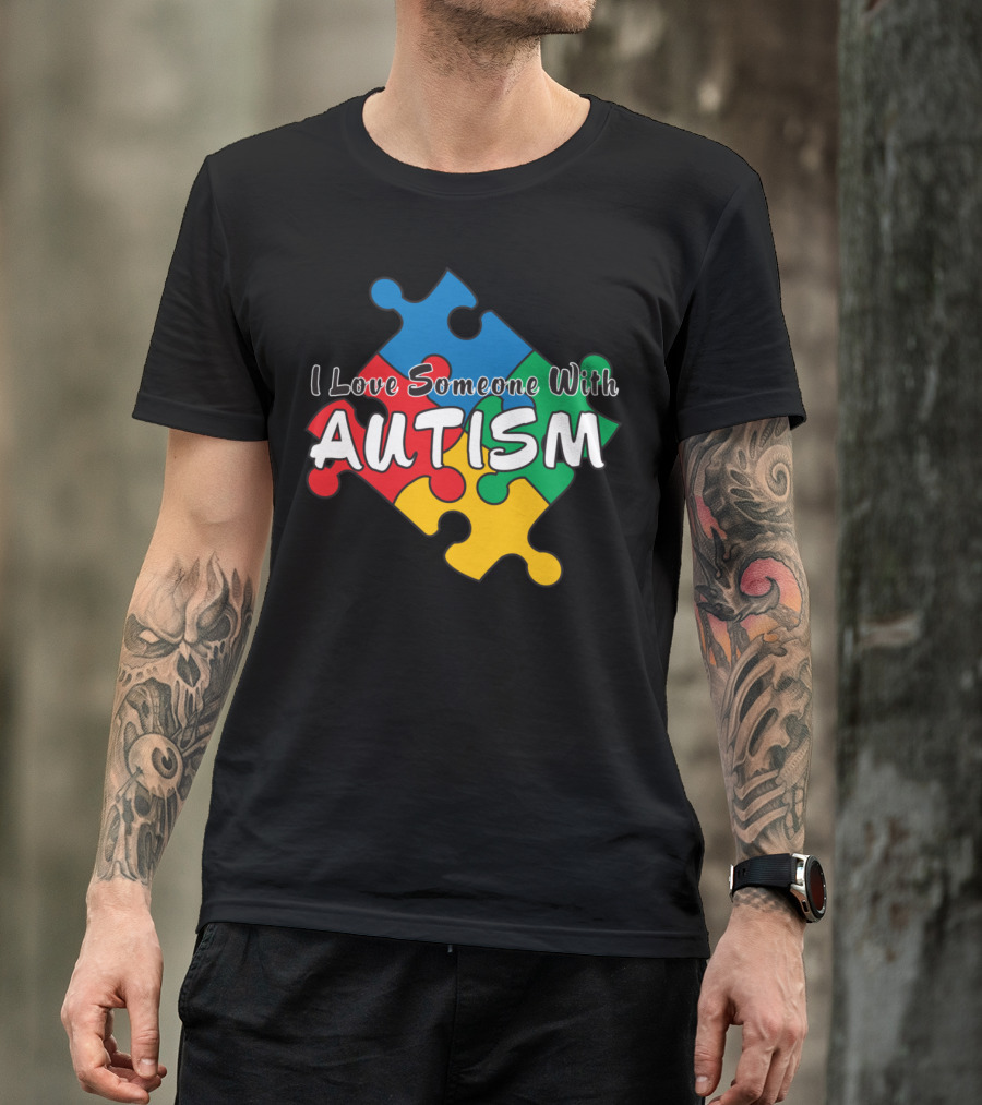 I Love Someone With Autism Puzzle Piece T-Shirt