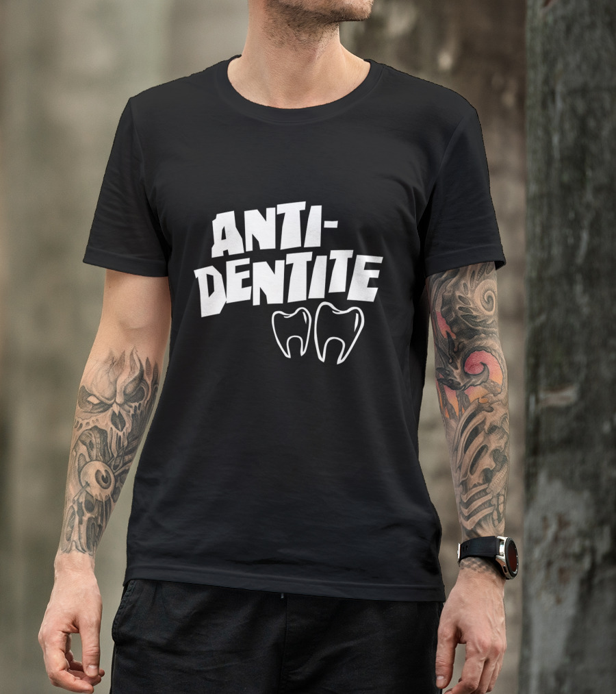 ANTI DENTITE Teeth T-Shirt