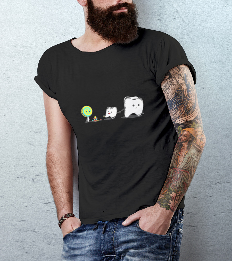 DENTIST Bad Friend Candy Tooth Conflict T-Shirt