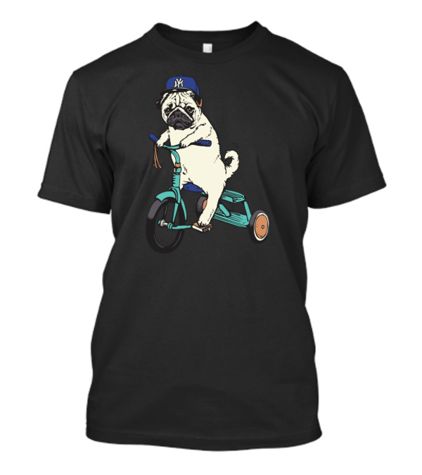 Pug With NY Cap Riding Tricycle T-Shirt