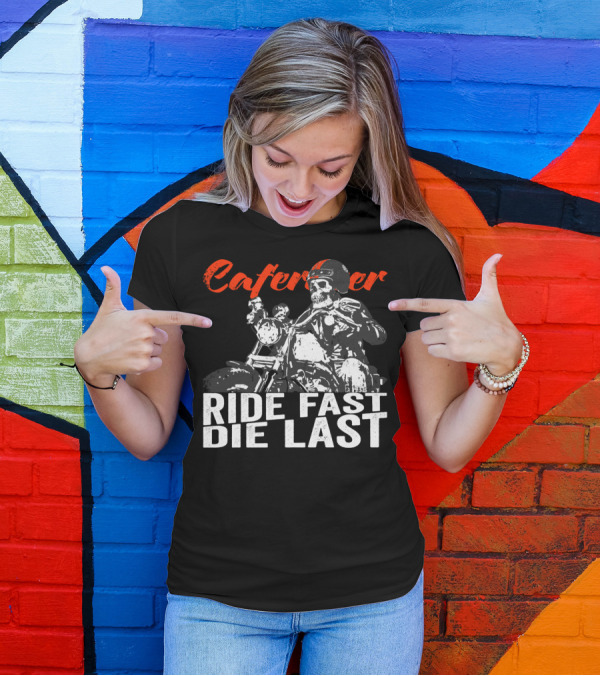 Café Racer Ride Fast Die Last Skull Motorcycle T-Shirt