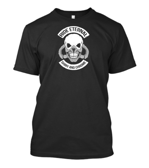 Ride Eternal Shiny And Chrome Skull Emblem T-Shirt